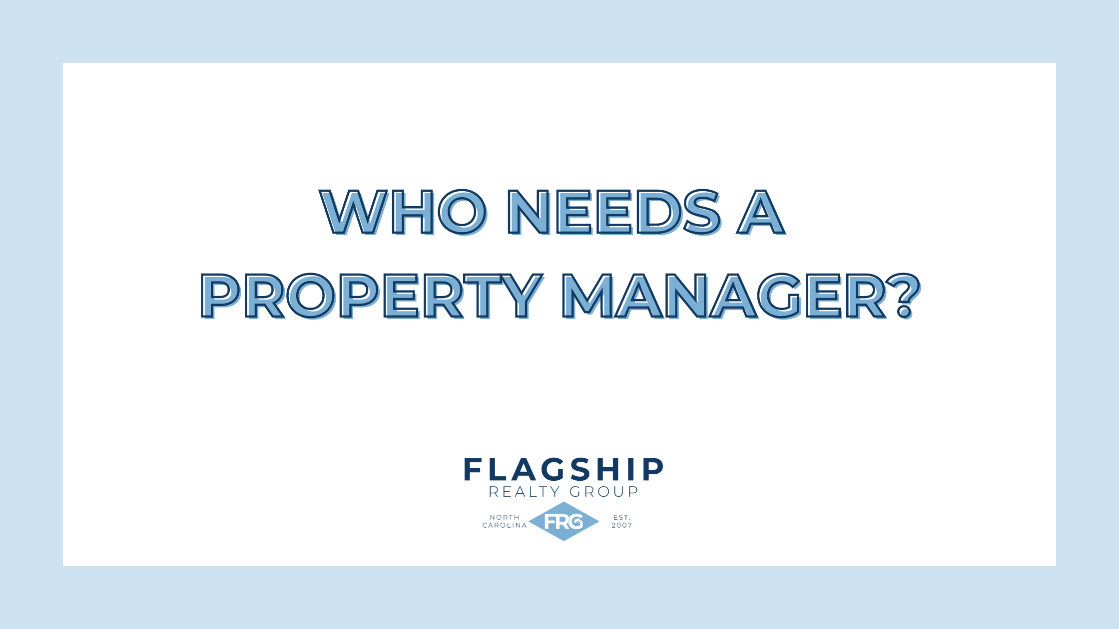 Who Needs a Property Manager?
